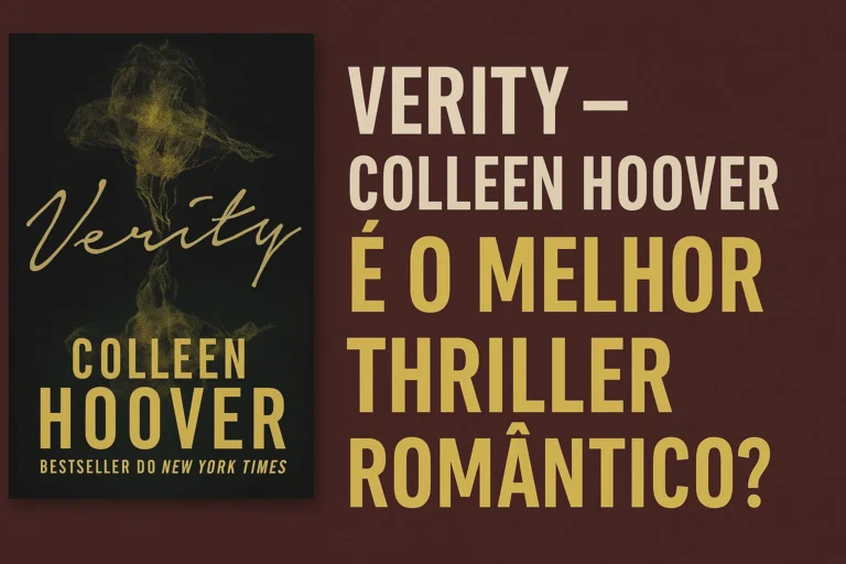 Livro: Verity – Colleen Hoover é o Melhor Thriller Romântico?